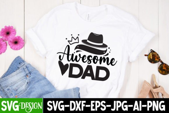 Awesome Dad SVG Design: Graphics for T-Shirt Designs