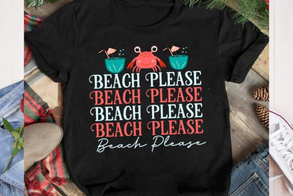 Beach Please SVG: Graphics for T-Shirt Designs