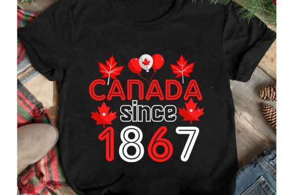 Canada Since 1867 SVG: Graphics for T-Shirt Designs