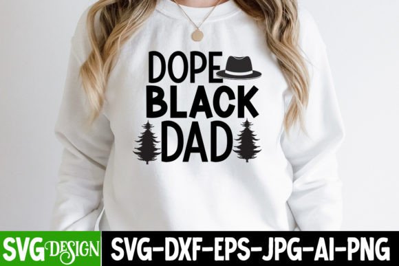 Dope Black Dad SVG: Graphics for T-Shirt Designs