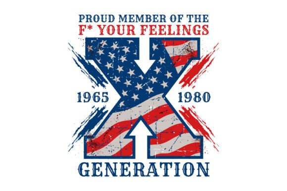 Gen X Patriotic Vintage SVG: Graphics for T-Shirt Designs