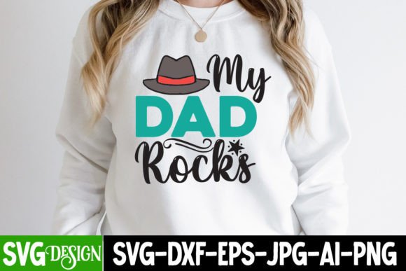 My Dad Rocks: Graphics for T-Shirt Designs