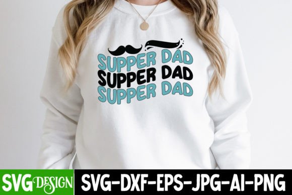 Super Dad SVG Design: Graphics for T-Shirt Designs